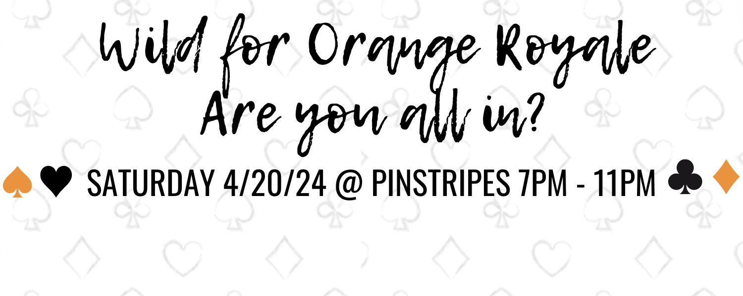 Wild for Orange Royale